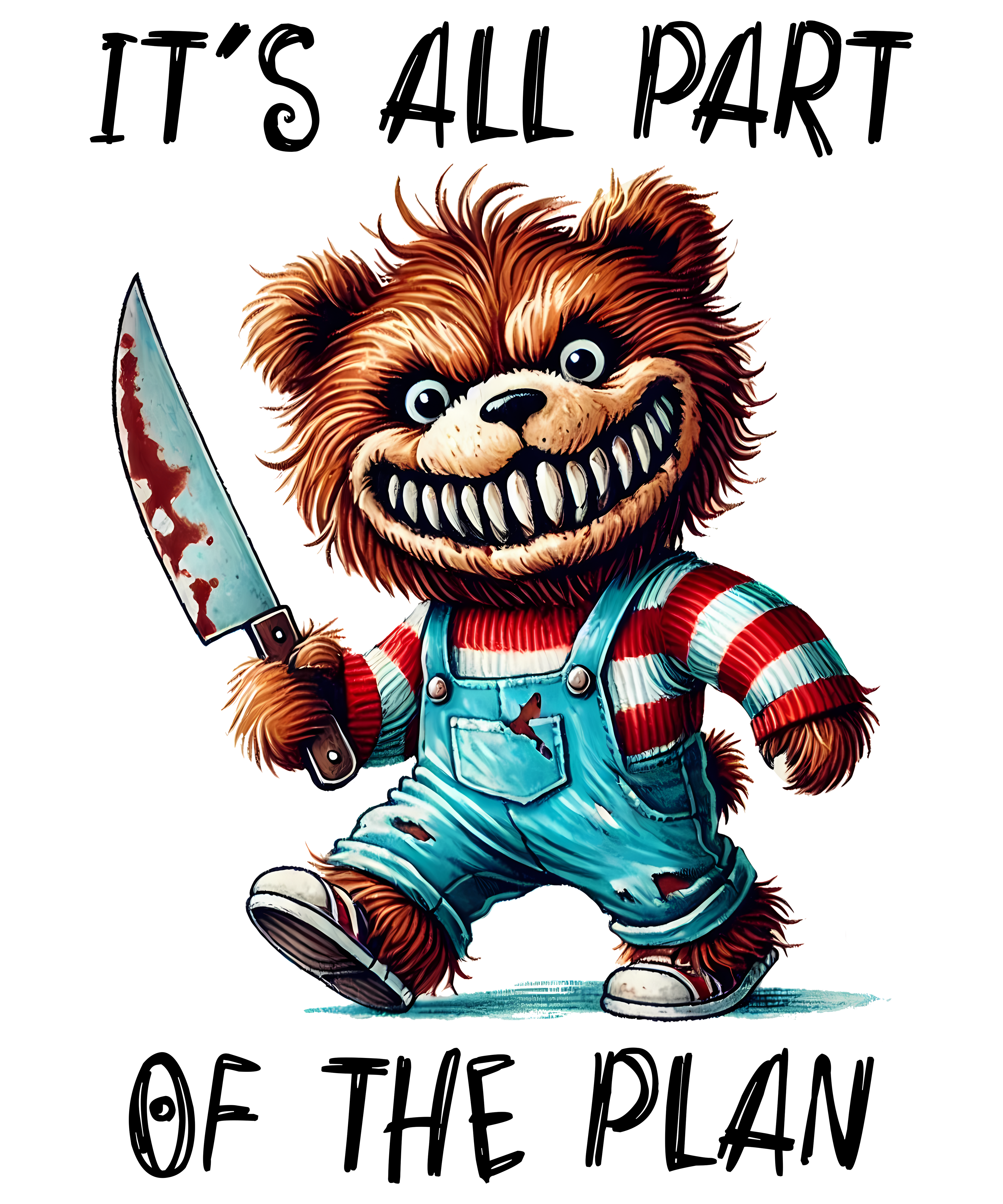 It's All Part of The Plan Teddy Bear Adult T-Shirt
