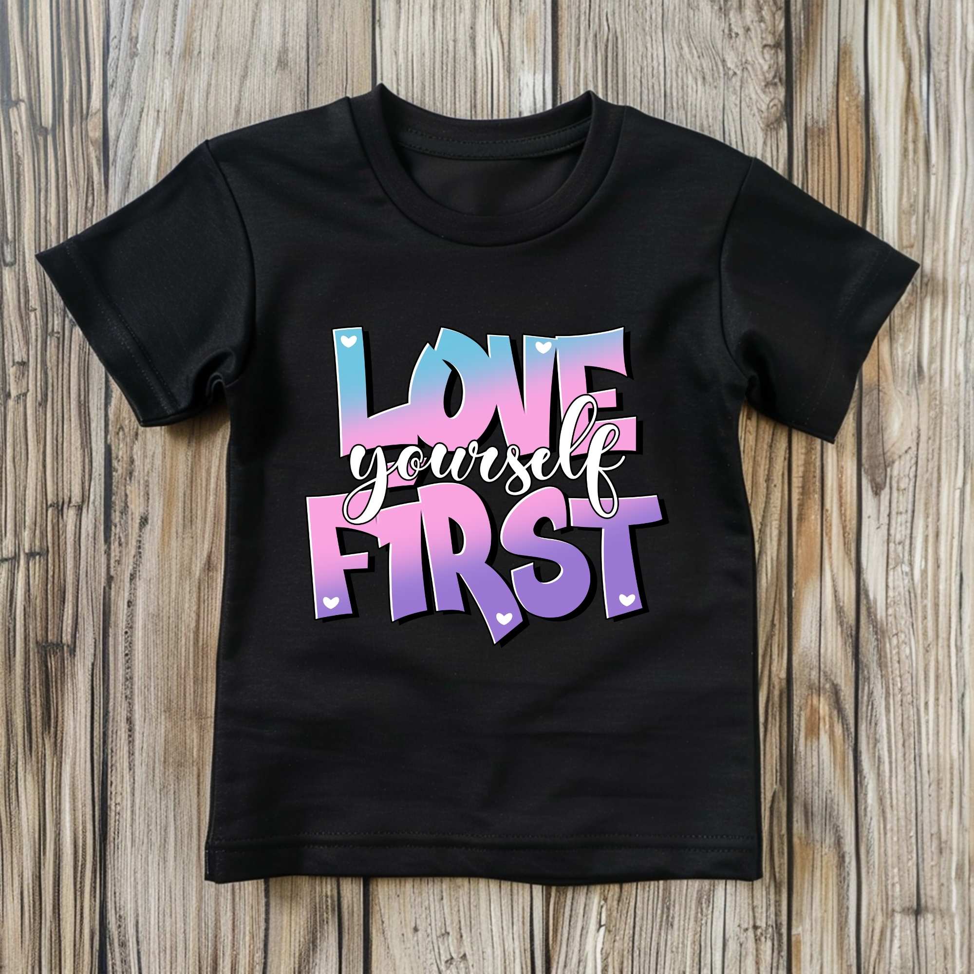 Love Yourself First Motivational Girls’ T-Shirts