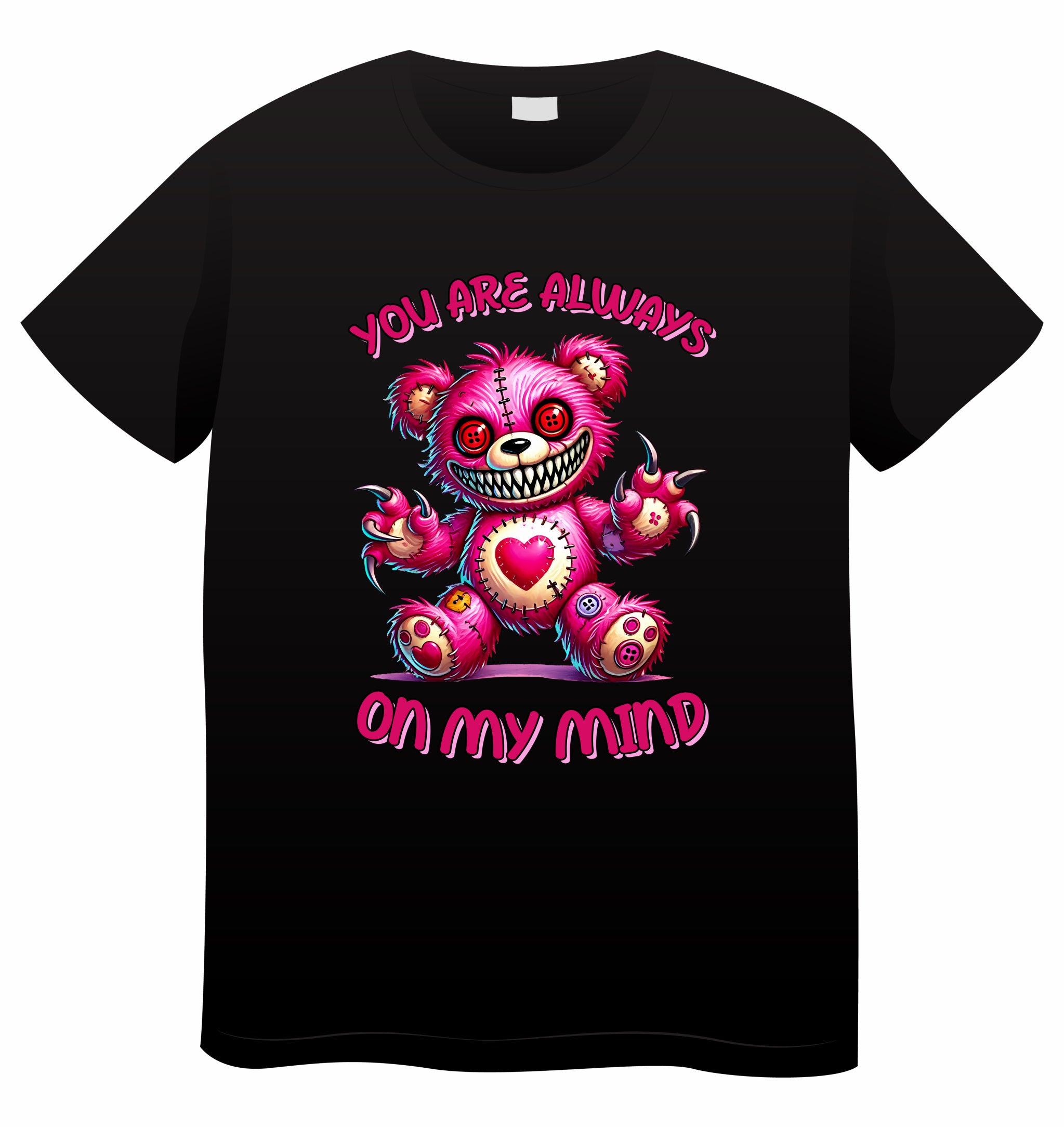 You Are Always On My Mind Teddy Bear Adult T-Shirt
