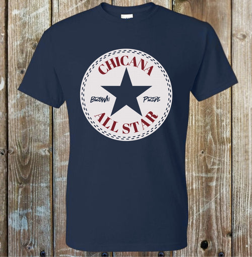 Chicana All Star Adult Tee