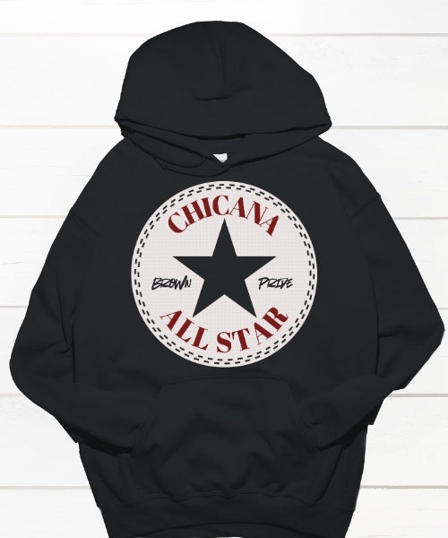 Chicana All Star Adult Hoodie