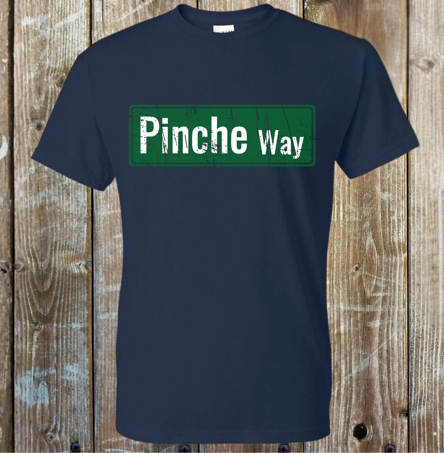 Pinche Way Adult Tee